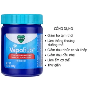 Công dụng Dầu ấm ngực Vicks VapoRub Cough Suppressant 100g của Mỹ