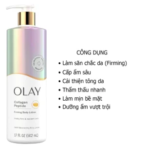 Công dụng Dưỡng thể Olay Collagen Peptide Firming Body Lotion 502ml Mỹ