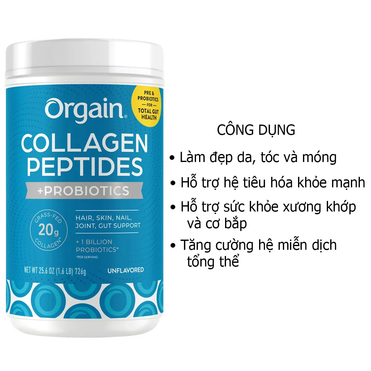 Công dụng Bột Orgain Collagen Peptides Probiotics 726g của Mỹ Công dụng Bột Orgain Collagen Peptides Probiotics 726g của Mỹ