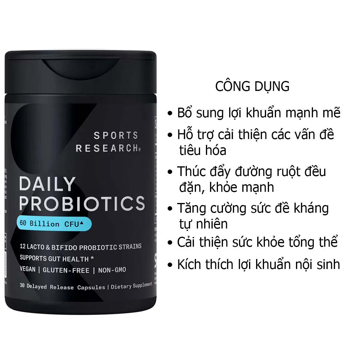 Công dụng Men Vi Sinh Sports Research Daily Probiotics 60 Billion 30 Viên Công dụng Men Vi Sinh Sports Research Daily Probiotics 60 Billion 30 Viên