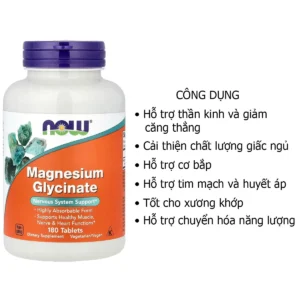 Công dụng Viên uống NOW Magnesium Glycinate 200mg 180 viên Mỹ